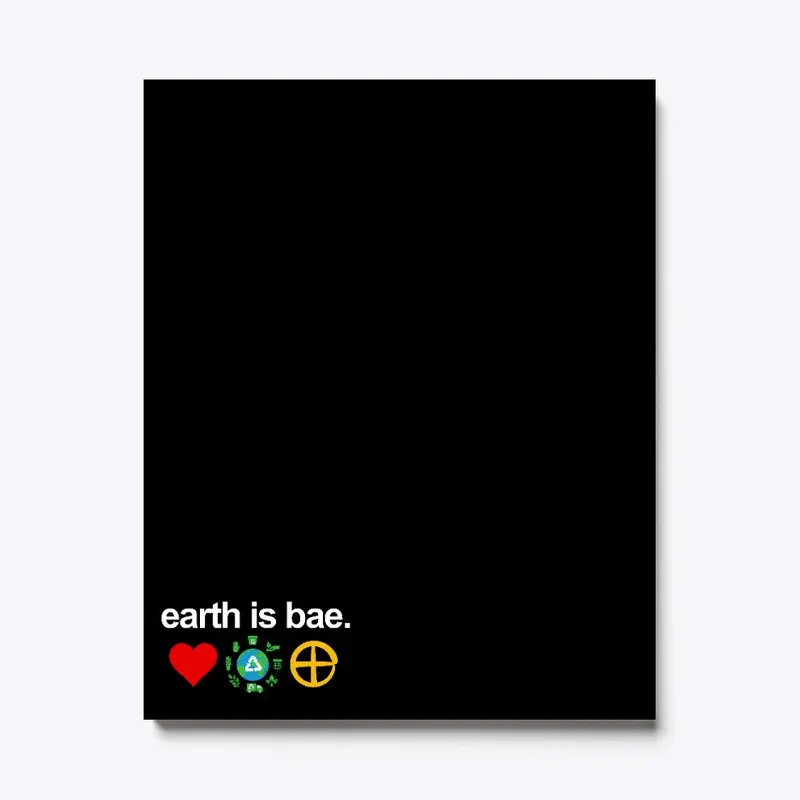 🌿 Earth is Bae Series on Black